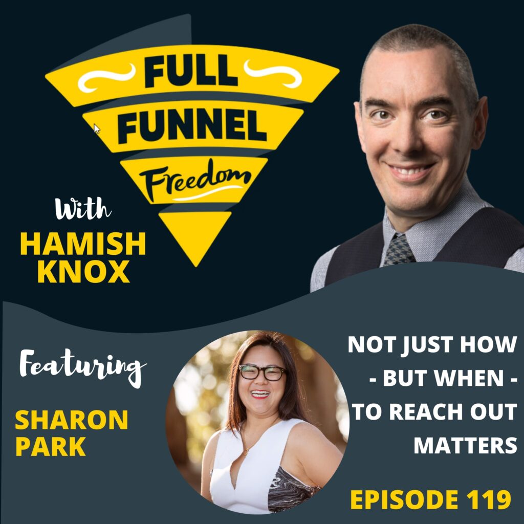 Podcast episode: NOT JUST HOW – BUT WHEN – TO REACH OUT MATTERS
